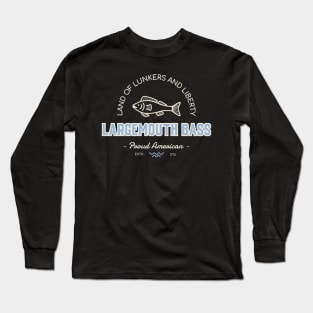 Land of Lunkers and Liberty: Largemouth Bass - Proud American Long Sleeve T-Shirt